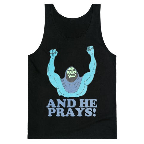 SKELETOR (AND HE PRAYS!) - VINTAGE Tank Top