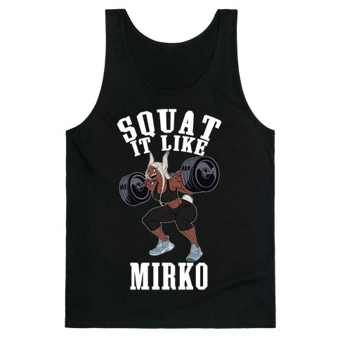 Squat It Like Mirko Tank Top