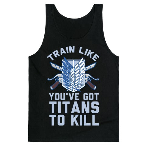 Titans To Kill Tank Top