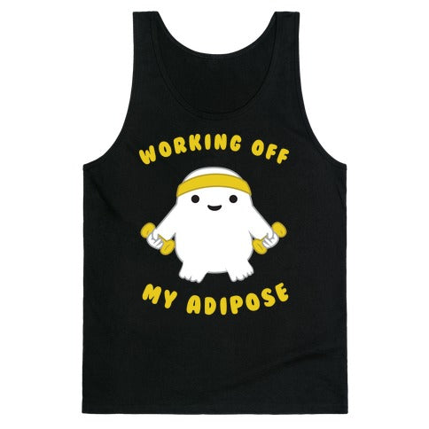 Working Off My Adipose Tank Top