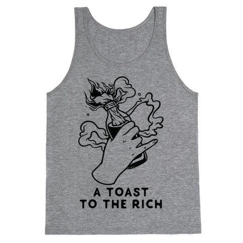 A Toast To The Rich Tank Top