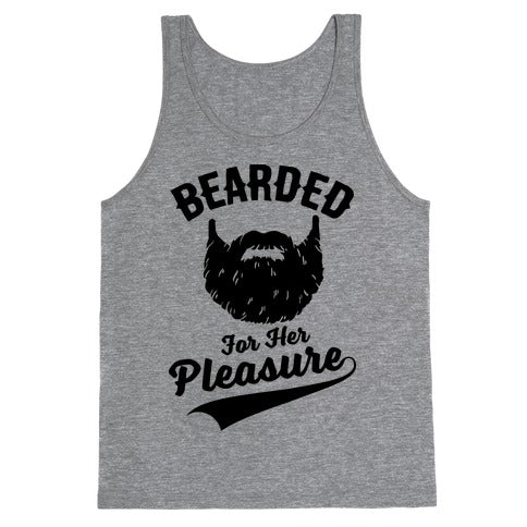 Bearded For Her Pleasure Tank Top