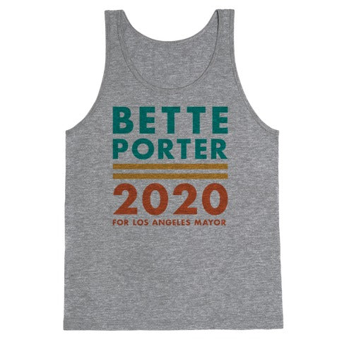 Bette Porter 2020 for Los Angeles Mayor Tank Top
