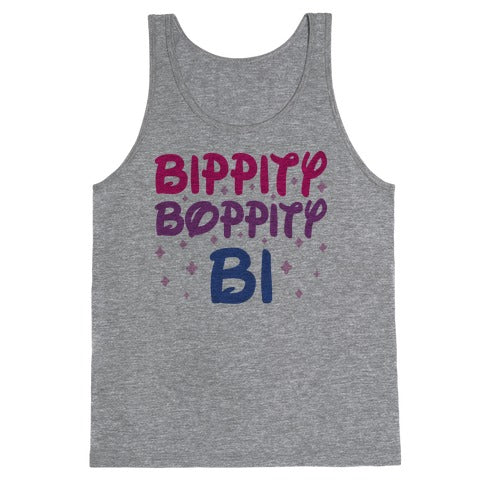Bippity Boppity Bi Tank Top