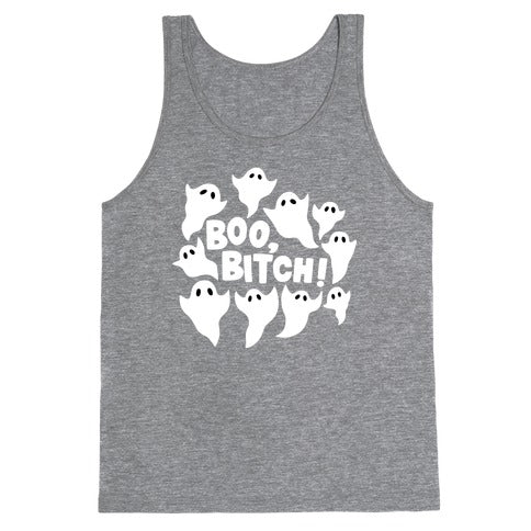 Boo, Bitch! Tank Top