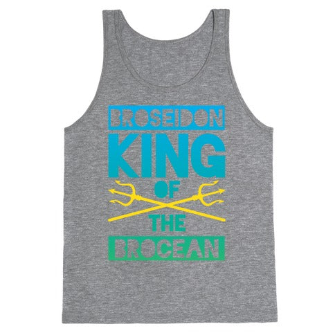 Broseidon King Of The Brocean Tank Top