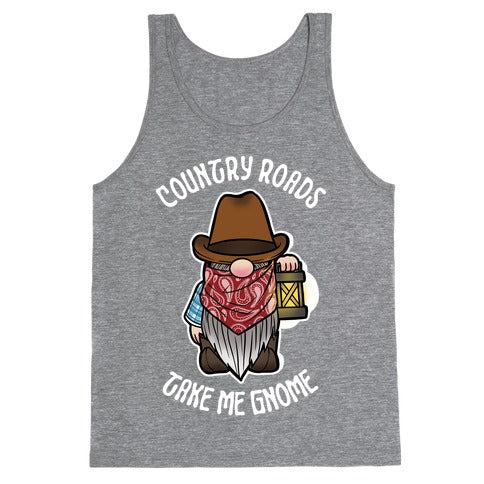 Country Roads, Take Me Gnome Tank Top