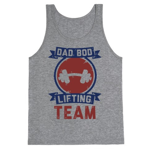 Dad Bod Lifting Team Tank Top