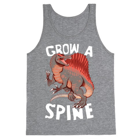 Grow A Spine Tank Top
