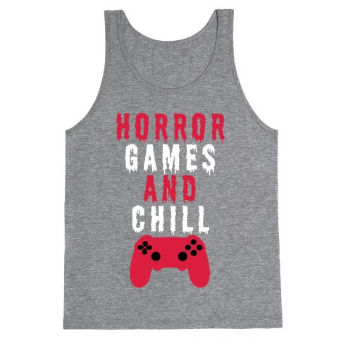 Horror Games And Chill Tank Top