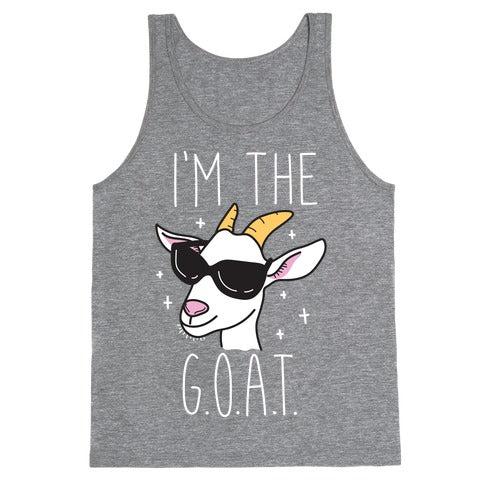 I'm The Goat Tank Top