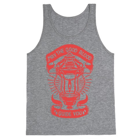 May The Good Blood Guide You Tank Top