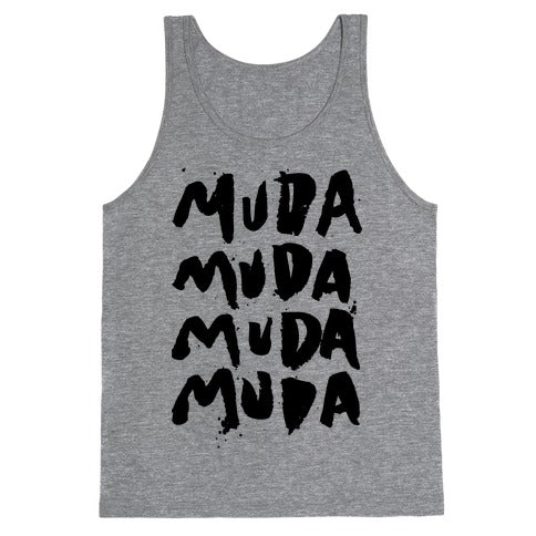 Muda Muda Muda Muda Tank Top