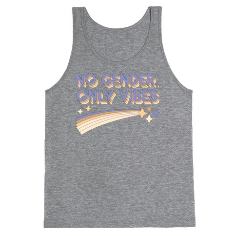 No Gender, Only Vibes Tank Top