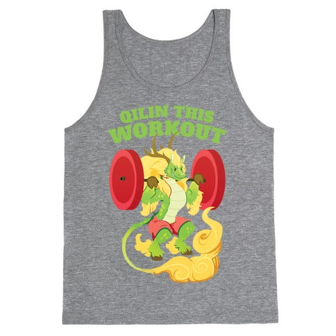 Qilin This Workout! Tank Top