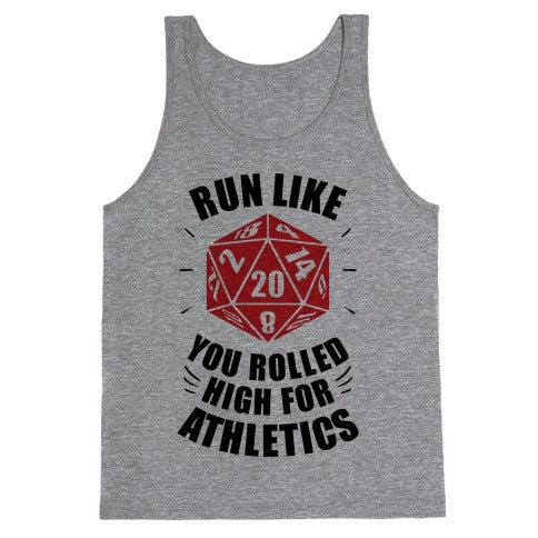Run Like You Rolled High For Athletics Tank Top