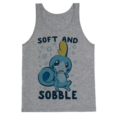 Soft and Sobble Tank Top