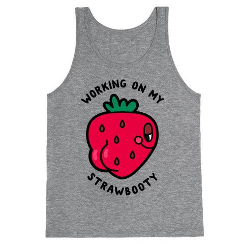 Strawbooty Tank Top