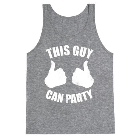 This Guy Can Party (White Ink) Tank Top