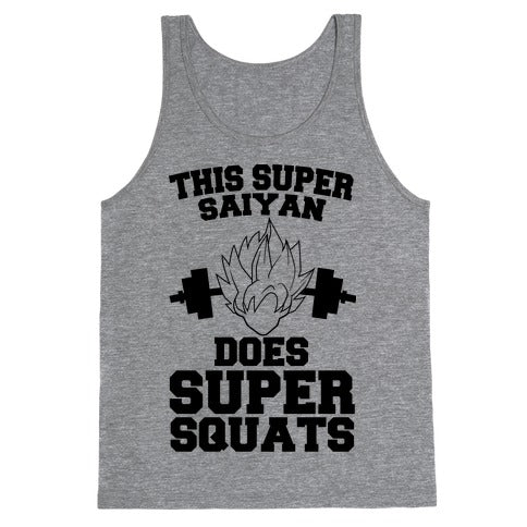 This Super Saiyan Does Super Squats Tank Top