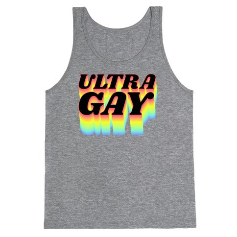 Ultra Gay Tank Top