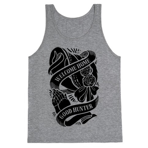 Welcome Home Good Hunter Tank Top