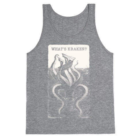 What's Kraken? Tank Top