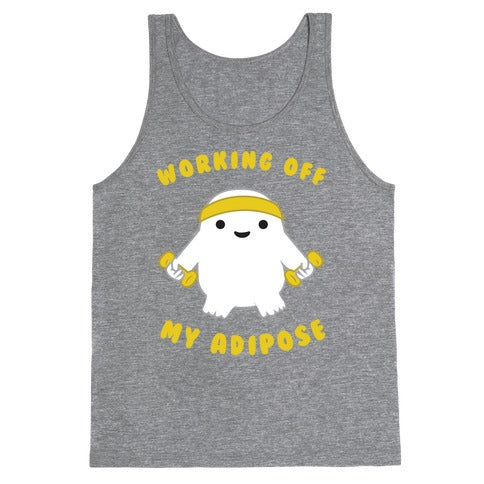 Working Off My Adipose Tank Top