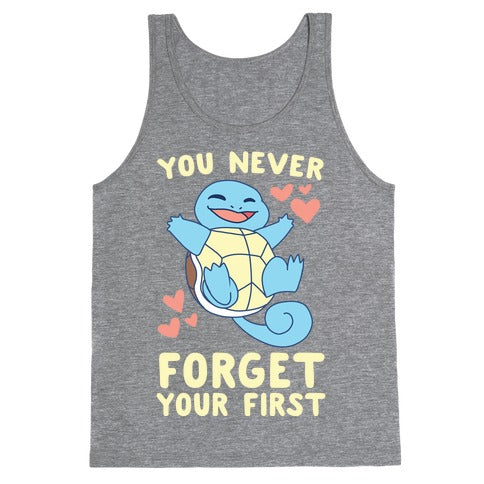 You Never Forget Your First - Squirtle Tank Top