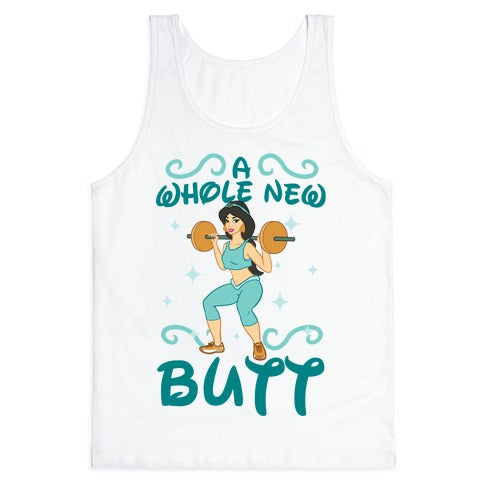 A Whole New Butt Tank Top