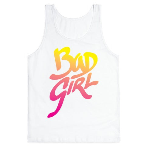 Bad Girl Tank Top