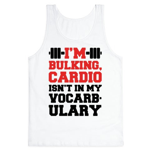 Cardio Isn't In My Vocarbulary Tank Top