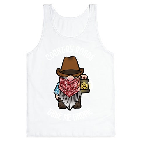 Country Roads, Take Me Gnome Tank Top