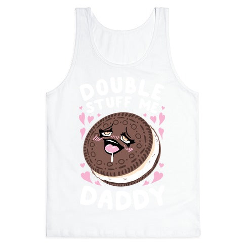 Double Stuff Me Daddy Tank Top
