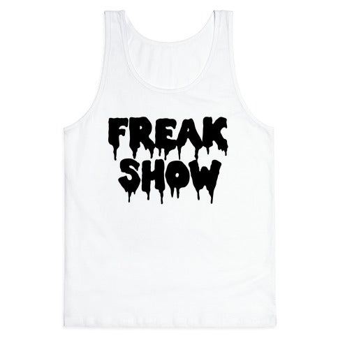 Freak Show Tank Top