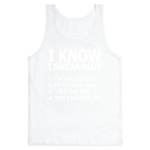 I know I swear Tank Top