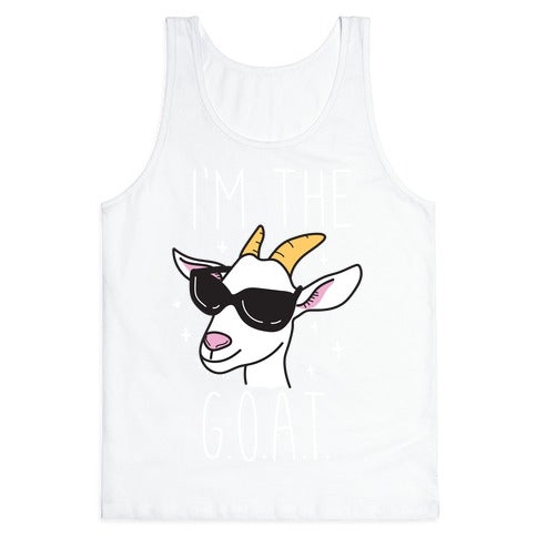 I'm The Goat Tank Top