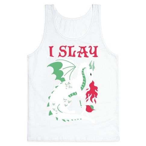 I SLAY (DRAGONS) Tank Top
