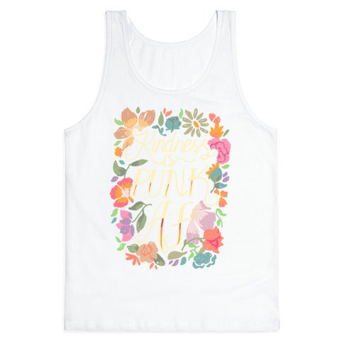 Kindness is Punk AF Tank Top