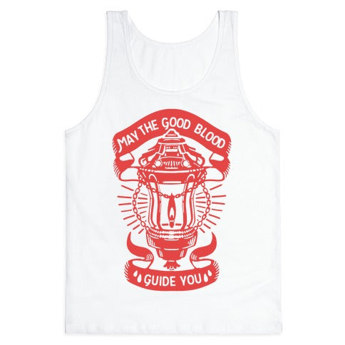 May The Good Blood Guide You Tank Top
