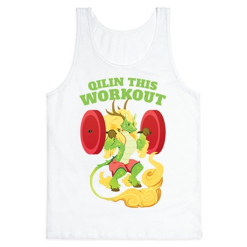 Qilin This Workout! Tank Top