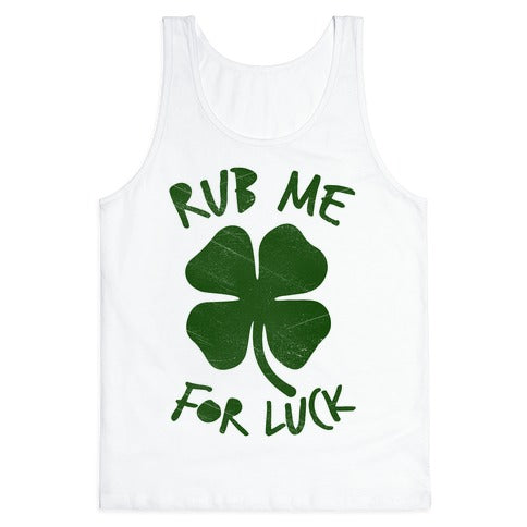 Rub Me For Luck Tank Top
