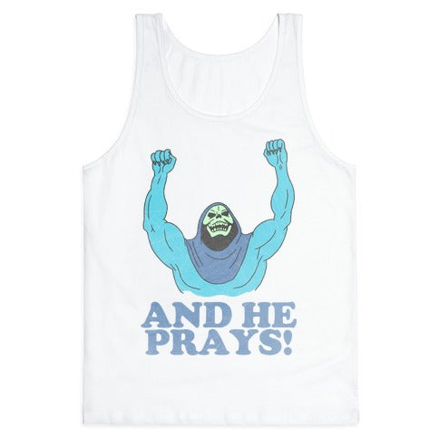SKELETOR (AND HE PRAYS!) - VINTAGE Tank Top