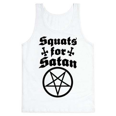 Squats For Satan Tank Top
