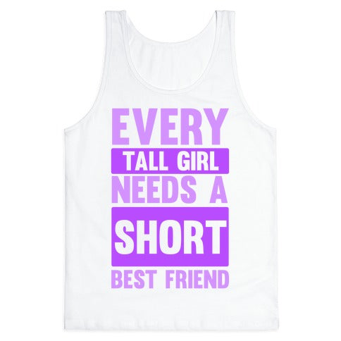 Tall Girl BFF Tank Top