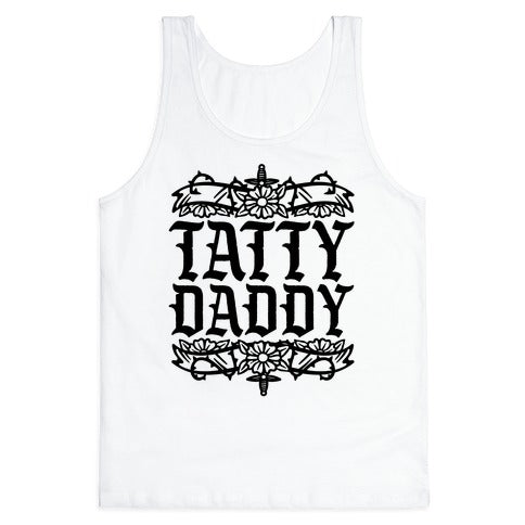 Tatty Daddy Tank Top