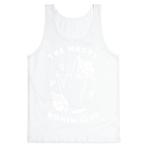 The Nasty Women Club Tank Top