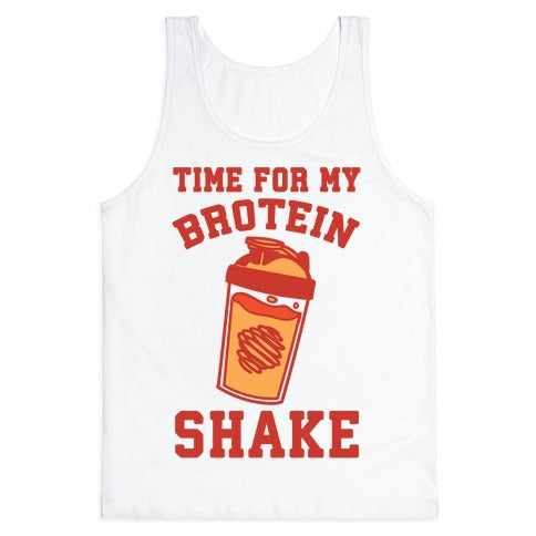 Time For My Brotein Shake Tank Top