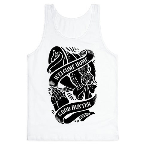 Welcome Home Good Hunter Tank Top