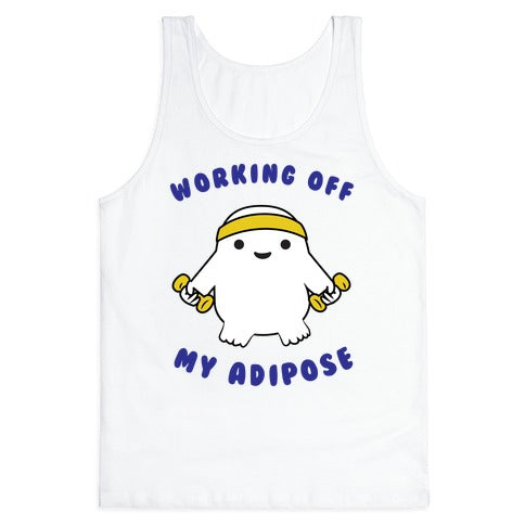 Working Off My Adipose Tank Top